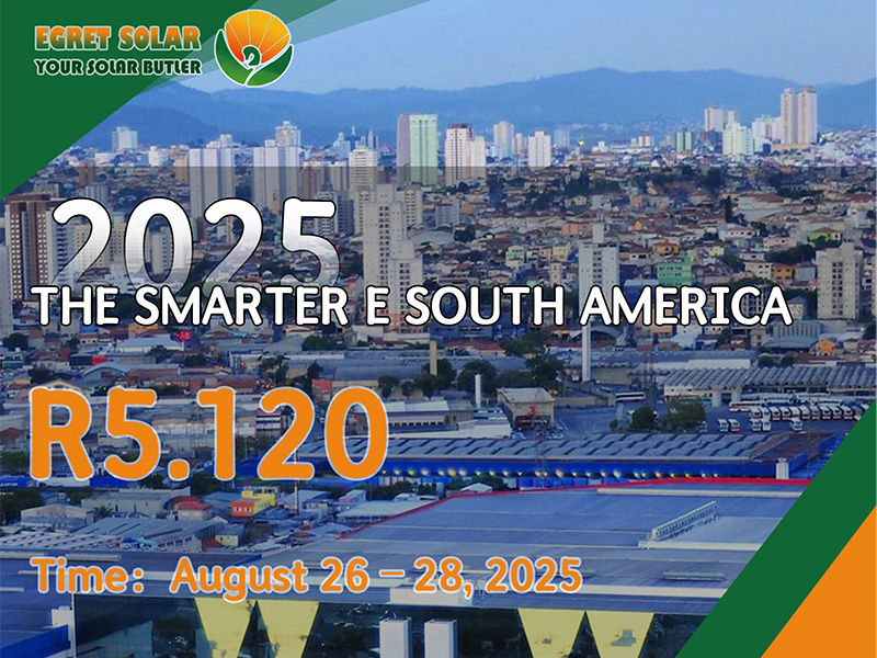 Xiamen Egret Solar да се изложи на попаметната Е Јужна Америка 2025 година, истражувајќи нови енергетски можности во Јужна Америка